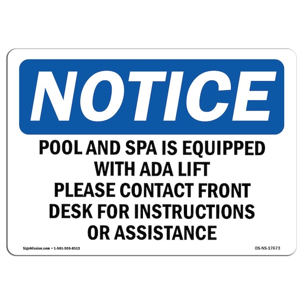Safety Sign, OSHA Notice, 12" Height, Pool & Spa Is Equipped With ADA Lift Please Sign, Landscape